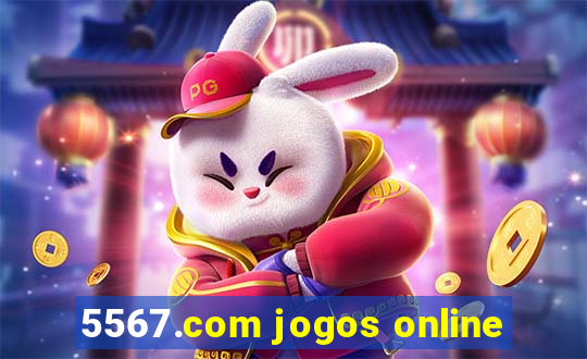 5567.com jogos online